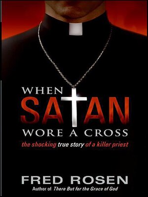 cover image of When Satan Wore a Cross